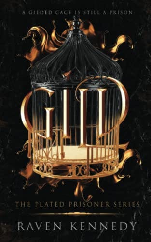 Gild (The Plated Prisoner Series)